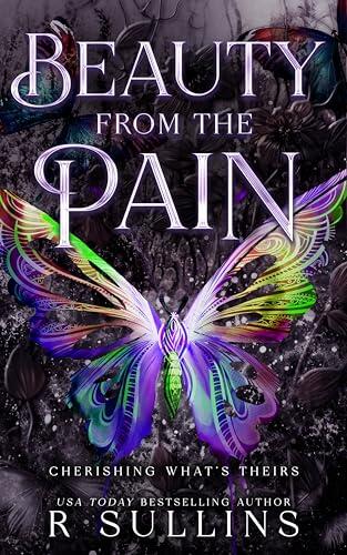 Beauty From The Pain : An MMFM Serial Killer Romance: Cherishing What's Theirs