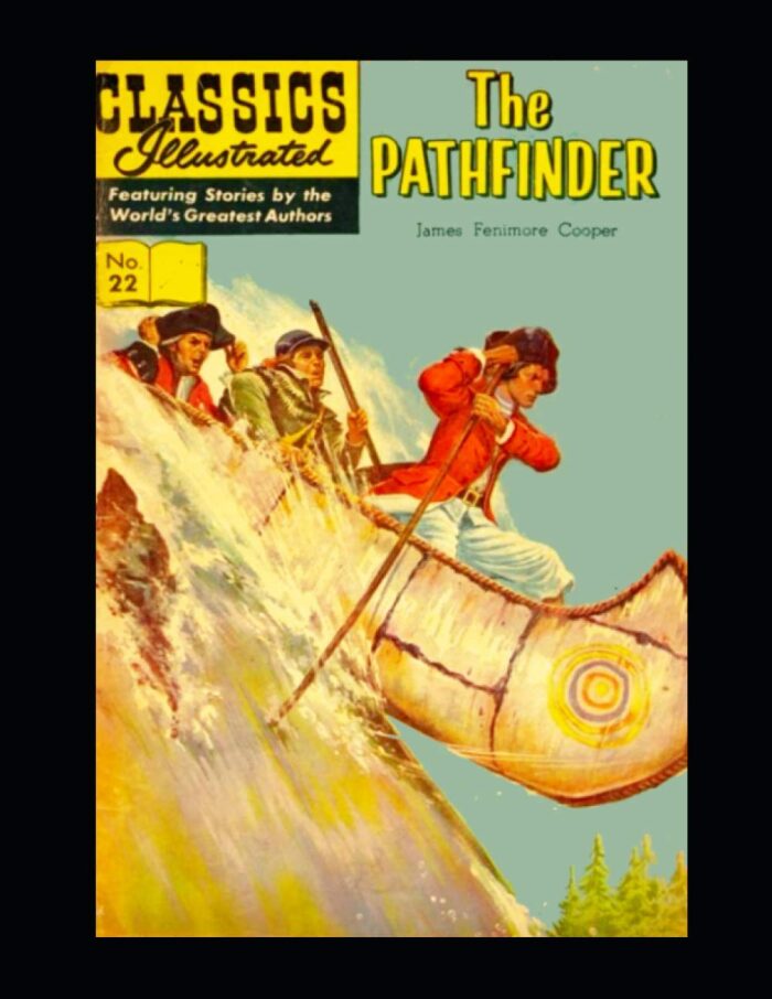The Pathfinder: Classics Illustrated 22