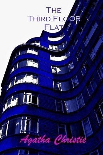 The Third Floor Flat (Caple Books Classic Short Stories ) (Volume 22) by Agatha Christie