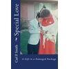 Special Love: A Gift in a Damaged Package