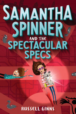 Samantha Spinner and the Spectacular Specs