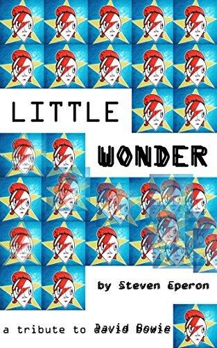 Little Wonder: a short story in tribute to David Bowie.