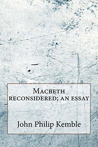 Macbeth Reconsidered; An Essay