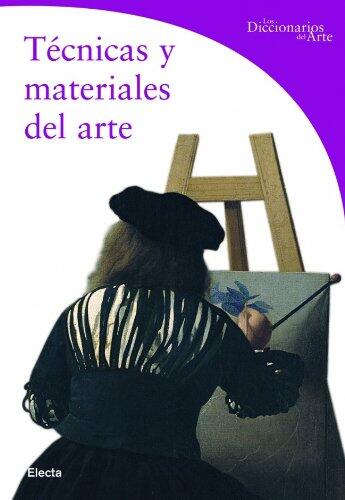 Técnicas y materiales del arte (Dicc.arte)