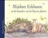 Mijnheer Eekhoorn en de bezoeker van de blauwe planeet