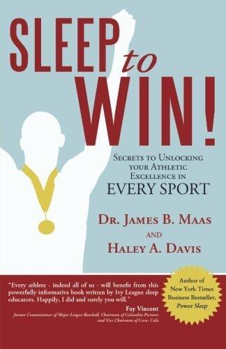 Sleep to Win!: Secrets to Unlocking Your Athletic Excellence in Every Sport