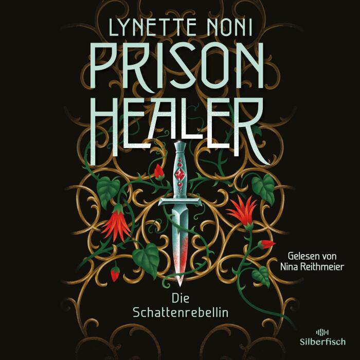 Die Schattenrebellin: Prison Healer 2