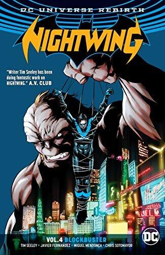 Nightwing, Vol. 4: Blockbuster