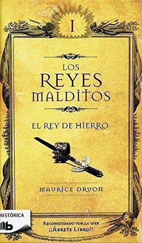 Reyes malditos I. El rey de hierro (Los Reyes Malditos / Cursed Kings) (Spanish Edition) (Spanish) Hardcover December 30, 2014