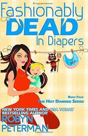Fashionably Dead in Diapers