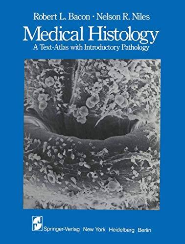 Medical Histology: A Text-Atlas with Introductory Pathology