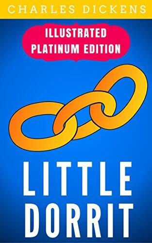 Little Dorrit: Illustrated