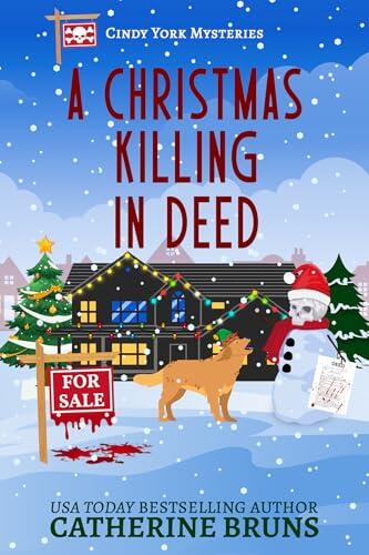 A Christmas Killing In Deed
