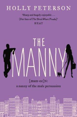 The Manny: A Fun and Sexy Romantic Comedy Set in the High Society of Manhattan