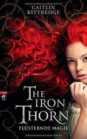 The Iron Thorn - Flüsternde Magie