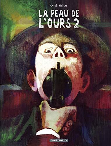 La Peau de l'ours 2
