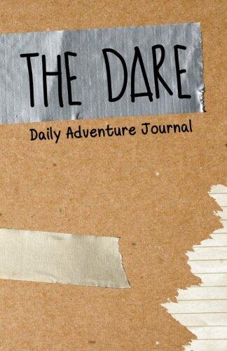 The Dare: A Christian Adventure Journal