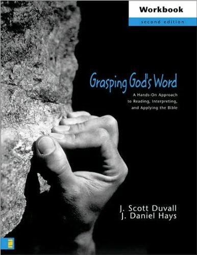 Grasping God's Word Workbook (Text Only) 2nd Edition