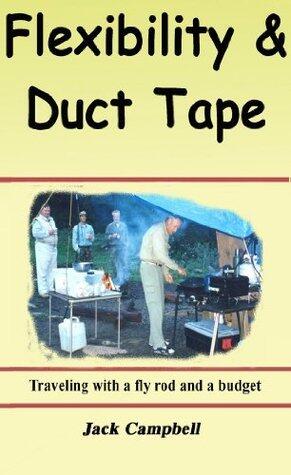 Flexibility & Duct Tape