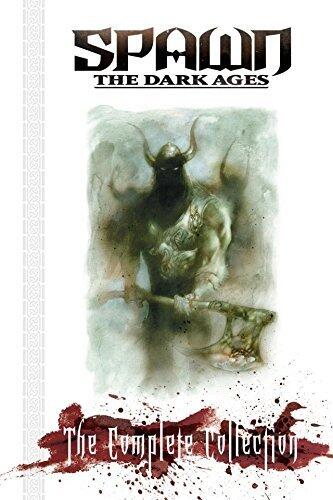 Spawn: The Dark Ages: The Complete Collection