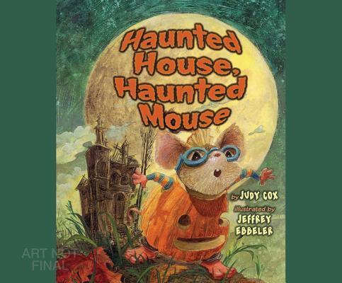 Haunted House, Haunted Mouse