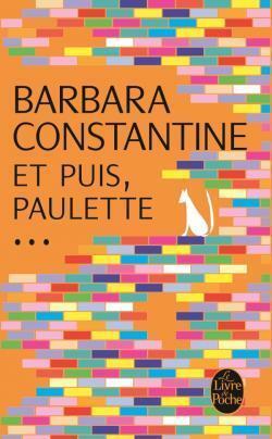 Et puis, Paulette...
