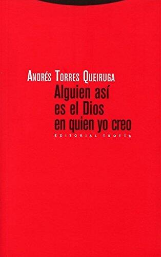 Alguien así es el Dios en quien yo creo