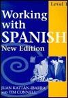 Working With Spanish Level 1 Coursebook: New Edition