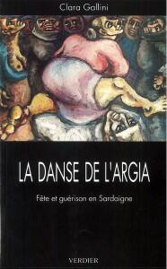 La danse de l'argia. Fête et guérison en Sardaigne