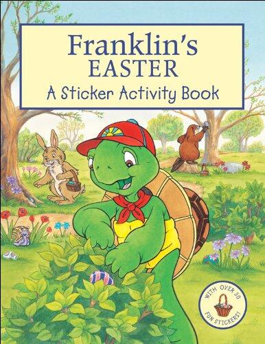 Franklin's Easter: A Sticker Activity Book