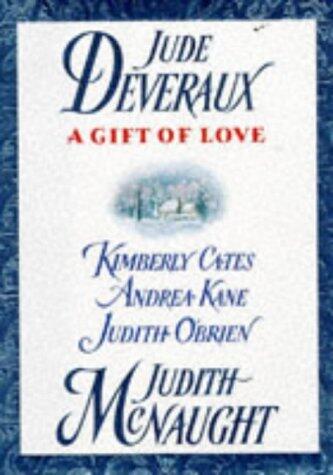 A Gift of Love