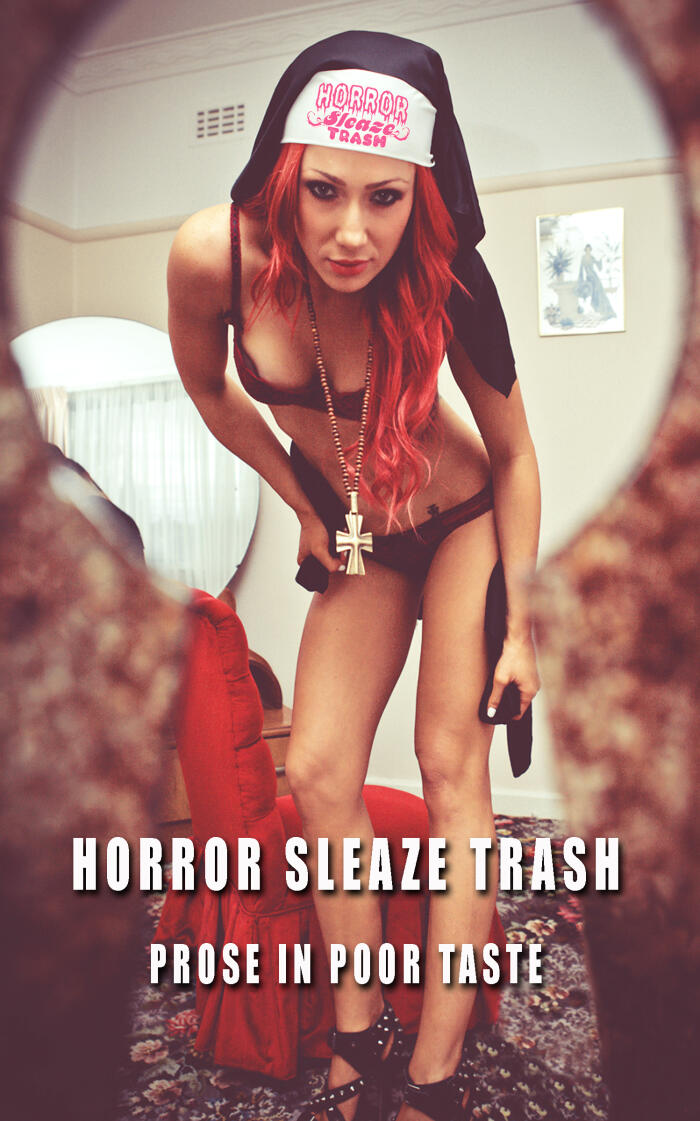 Horror Sleaze Trash: Prose in Poor Taste