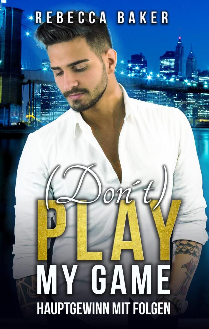 [Don’t] Play my Game: Hauptgewinn mit Folgen