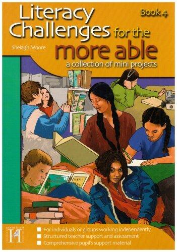 Literacy Challenges for the More Able: Bk. 4: A Collection of Mini Projects