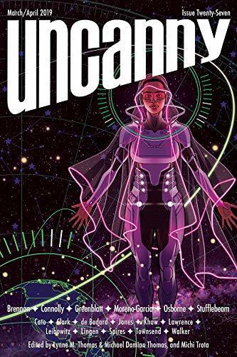 Uncanny Magazine, Issue 27, March/April 2019