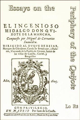 Essays on the Periphery of the Quixote