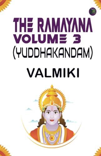 The Ramayana Volume 3