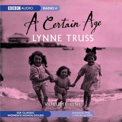 A Certain Age, Vol. 1: Female Monologues