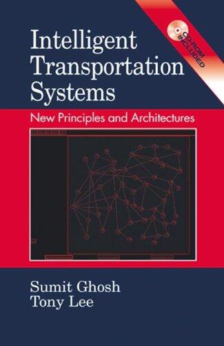 Intelligent Transportation Systems: New Principles and Architectures