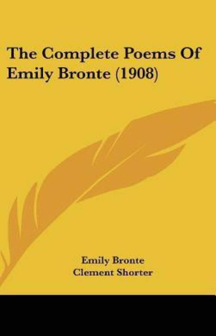 THE COMPLETE POEMS OF EMILY BRONTE - THE BRONTES: Annotated