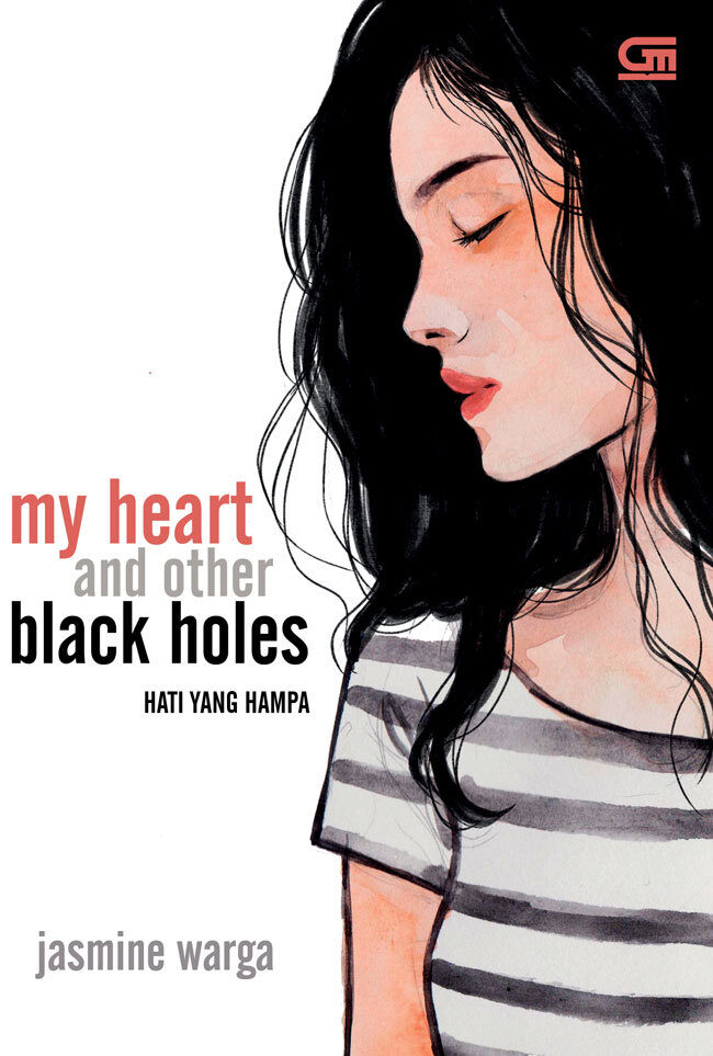 My Heart and Other Black Holes - Hati yang Hampa