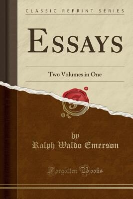 Essays: Two Volumes in One