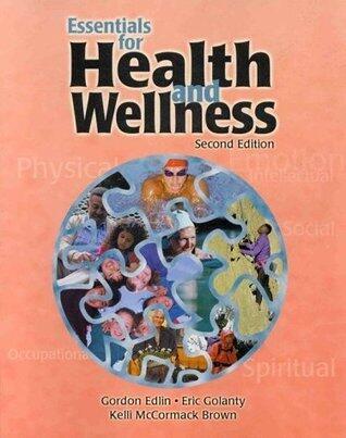 Essentials for Health and Wellness, 2nd Second Edition