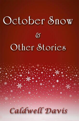 October Snow & Other Stories