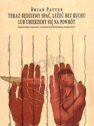 Teraz będziemy spać, leżeć bez ruchu lub ubierzemy się na powrót