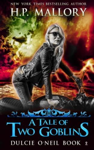 A Tale Of Two Goblins: Dulcie O'Neil Series