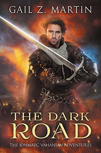 The Dark Road: A Jonmarc Vahanian Collection, Vol. II
