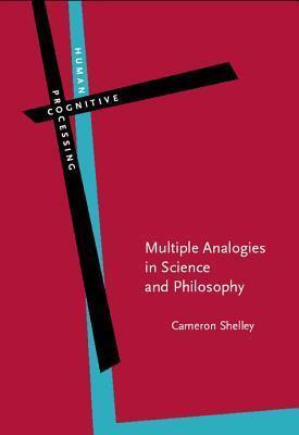 Multiple Analogies in Science and Philosophy