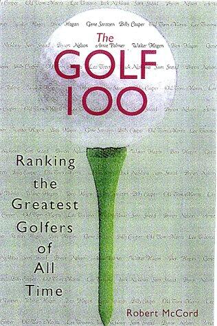 The Golf 100: Ranking the Greatest Golfers of All Time
