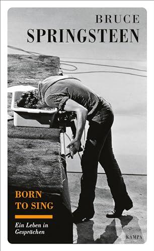 Born to sing: Ein Leben in Gesprächen (Kampa Salon)